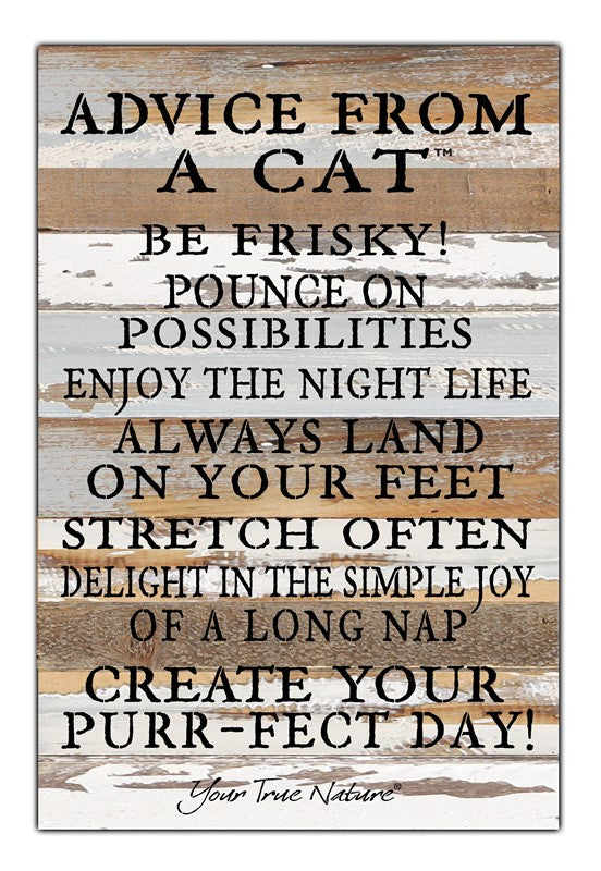 Advice From A Cat 12x18 Reclaimed Wood Wall Art