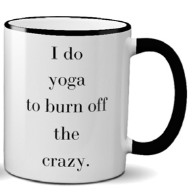 RG Mug  Yoga Burn Off Crazy